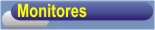 Monitores